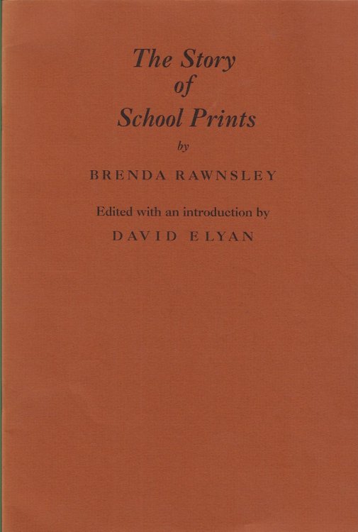 The Story of School Prints Edited with an Introduction by David Elyan