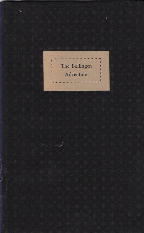 The Bollingen Adventure A Toast to J. D. B. and V. G and a Second Toast from Princeton