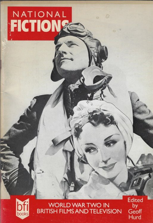 National Fictions World War Two in British Films and Television