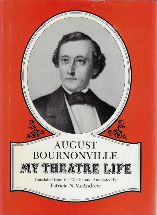 My Theatre Life Translated from the Danish and Annotated by Patricia N. McAndrew