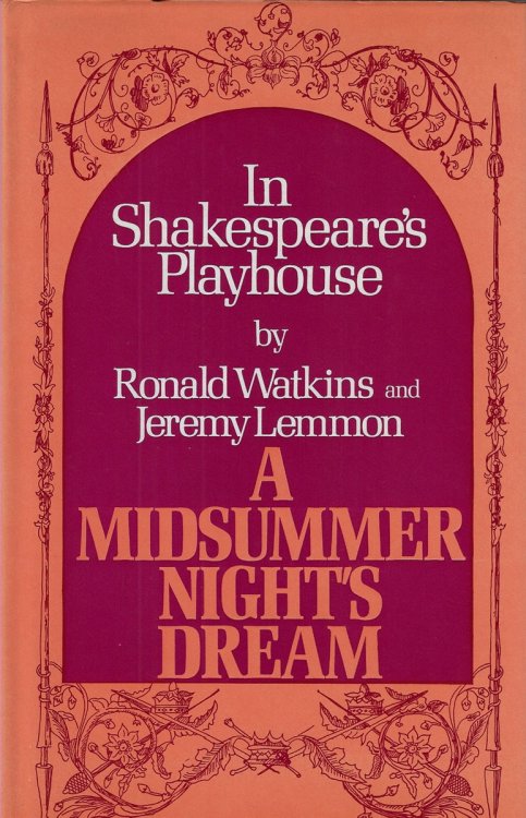 In Shakespeare's Playhouse A Midsummer Night's Dream