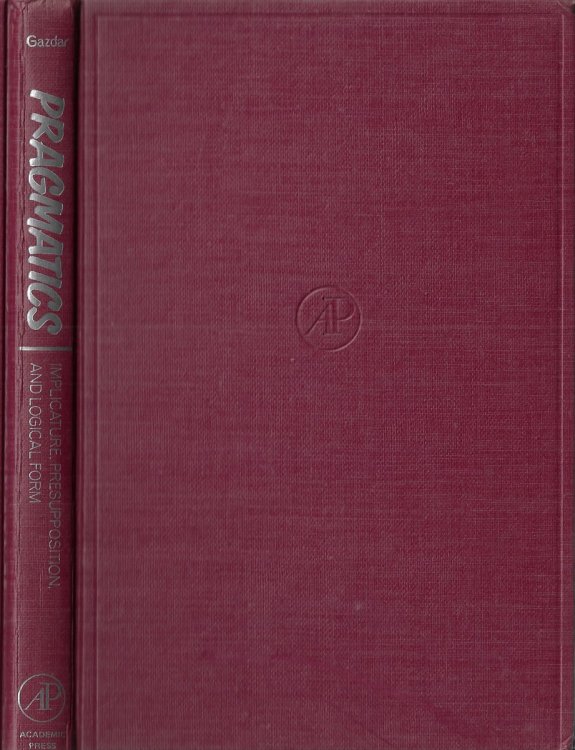 Pragmatics Implicature, Presupposition and Logical Form