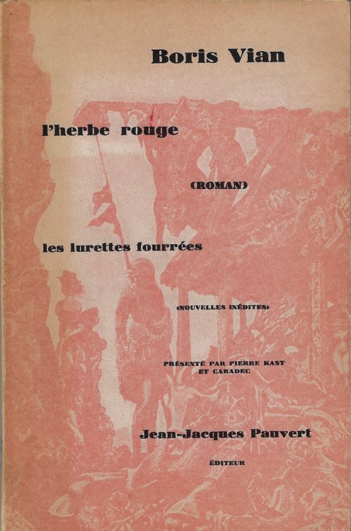 L'Herbe Rouge Avec; Les Lurettes Fourrees