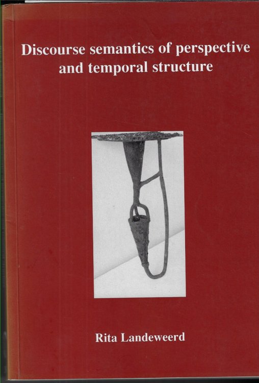 Discourse Semantics of Perspective and Temporal Structure