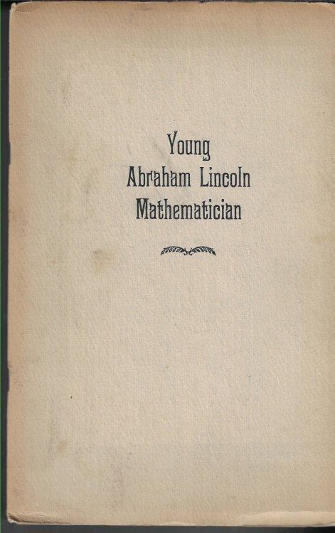 Young Abraham Lincoln Mathematician