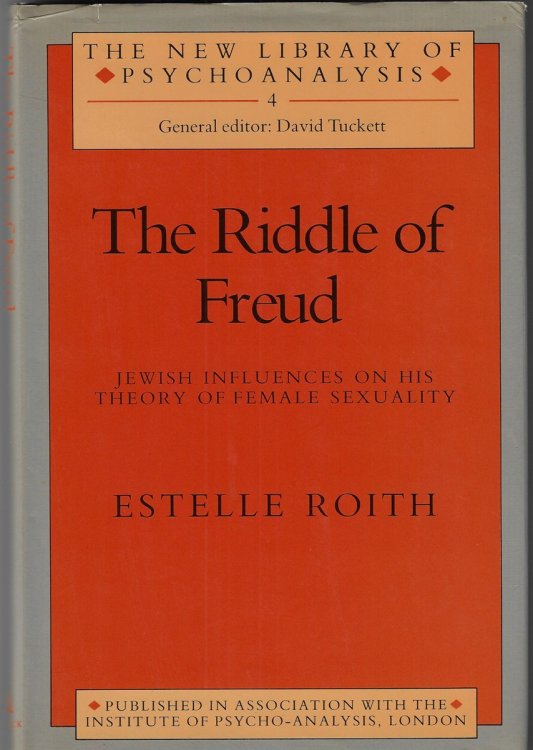 The Riddle of Freud Jewish Influences on his Theory of Female Sexuality