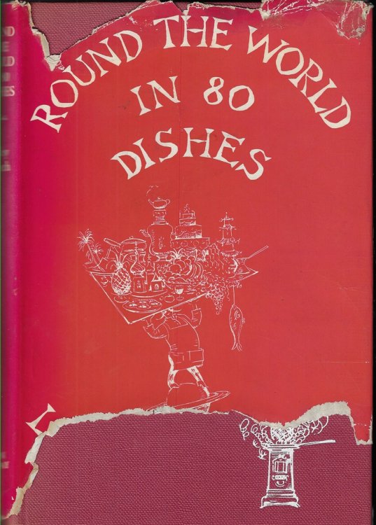 Round the World in Eighty Dishes The World Through The Kitchen Window