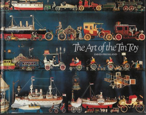 The Art of the Tin Toy