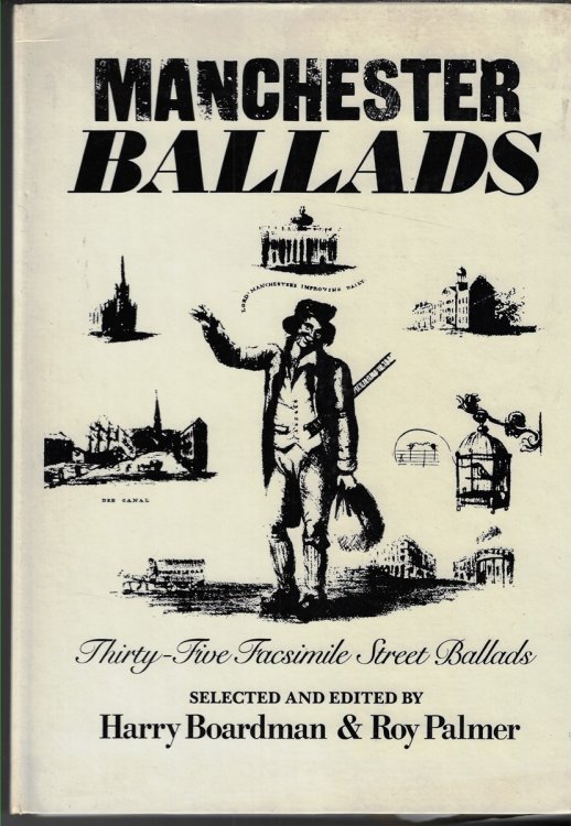 Manchester Ballads Thirty-Five Fascimile Street Ballads