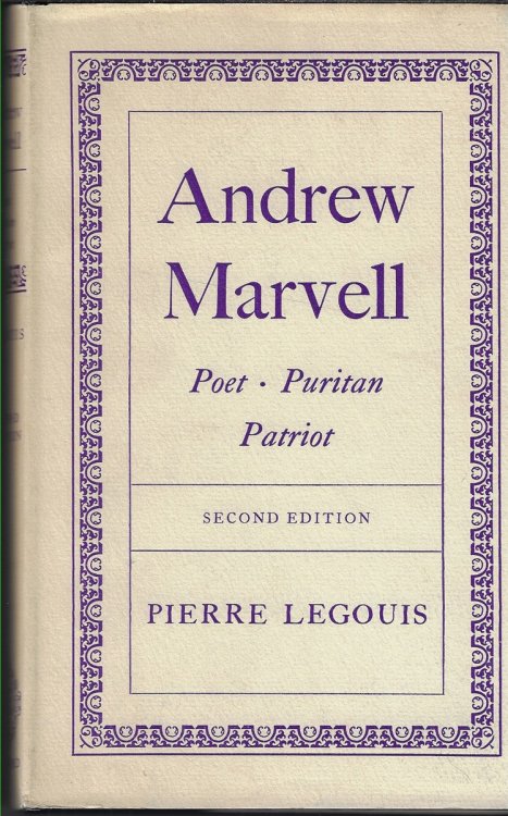 Andrew Marvell Poet, Puritan, Patriot