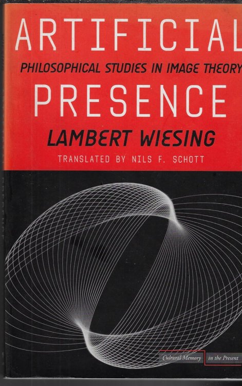 Artificial Presence Philosophical Studies in Image Theory