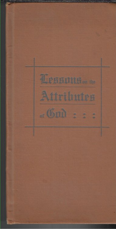 Lessons on the Attributes of God