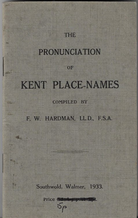 The Pronunciation of Kent Place-Names