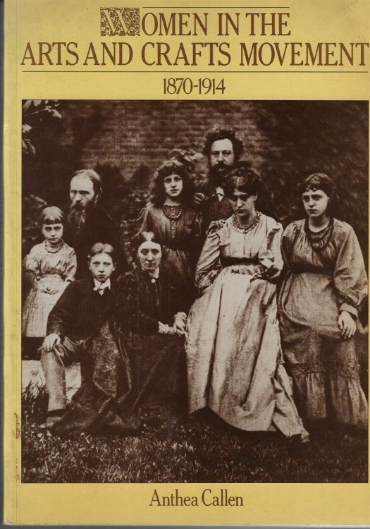 Women in the Arts and Crafts Movement 1870-1914