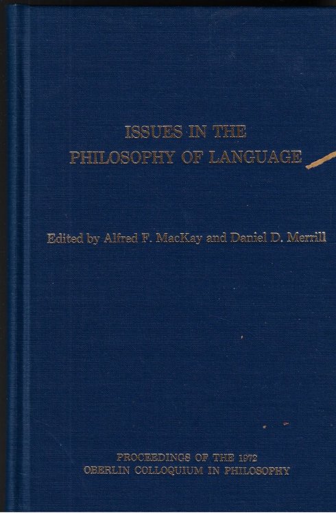 Issues Philosophy Language Proceedings of the 1972 Oberlin Colloquium in Philosophy