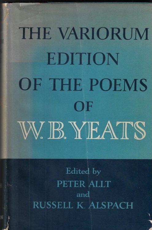 The Variorum Edition of the Poems of W.B. Yeats