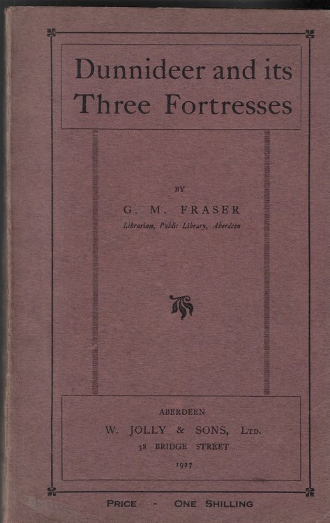 Dunnideer and its Three Fortresses