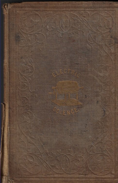 Electric Science its History, Phenomena and Applications