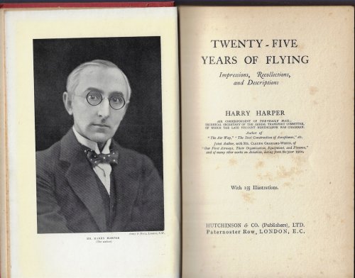 Twenty-Five Years of Flying Impressions, Recollections, and Descriptions