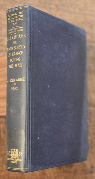 Agriculture and Food Supply in France During the War