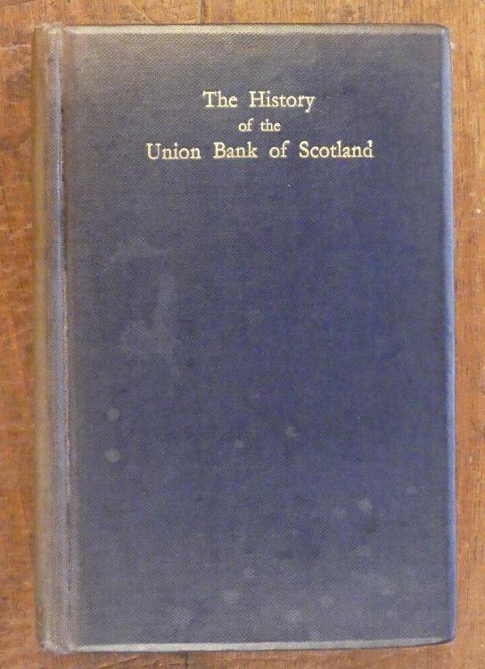 The History of the Union Bank of Scotland