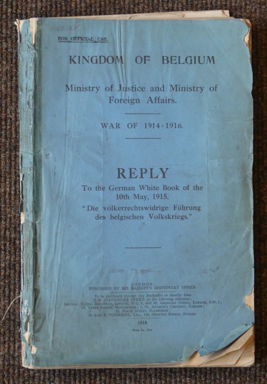 War of 1914 - 1916 Reply To the German White Book of the 10th May, 1915 