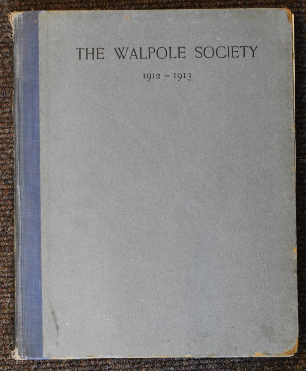 The Walpole Society 1912-1913 The Second Annual Volume of the Walpole Society