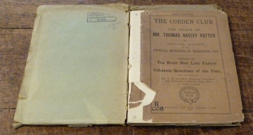 The Cobden Club and the Death of Mr Thomas Bayley Potter Official Report of the Annual Meeting of Members 1898