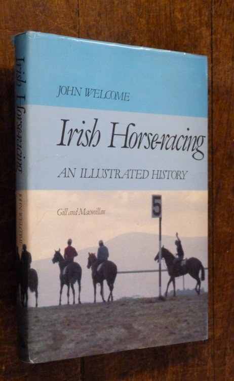 Irish Horse-racing An Illustrated History