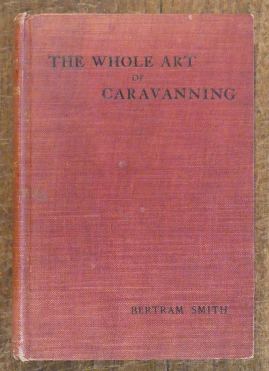 The Whole Art of Caravanning