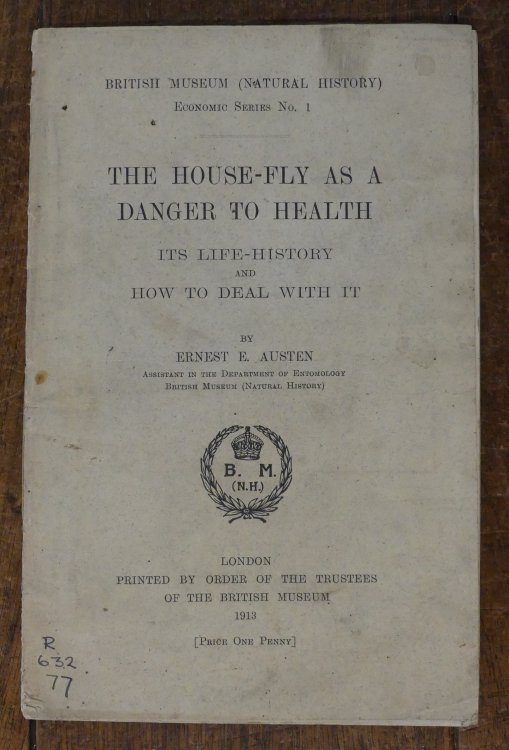 The House-Fly as a Danger to Health Its Life History and How to Deal with it
