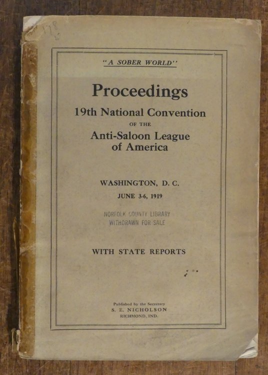 Proceedings Nineteenth National Convention of the Anti-Saloon League of America 