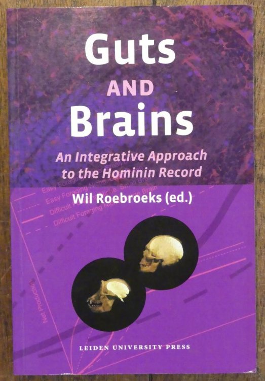 Guts and Brains an Integrative Approach to the Hominin Record