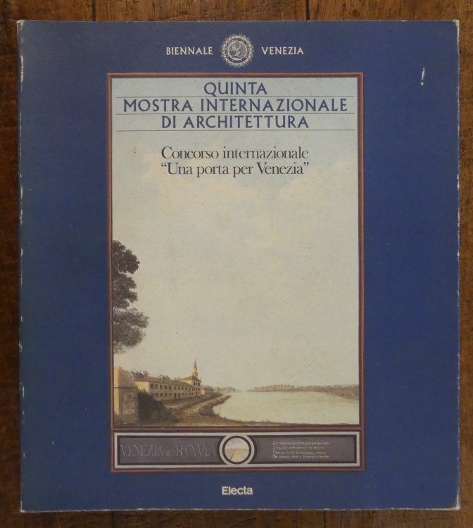 Quinta Mostra Internazionale Di Architettura - Concorso Internationale 