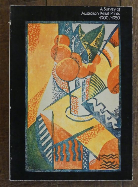 A survey of Australian relief prints, 1900/1950