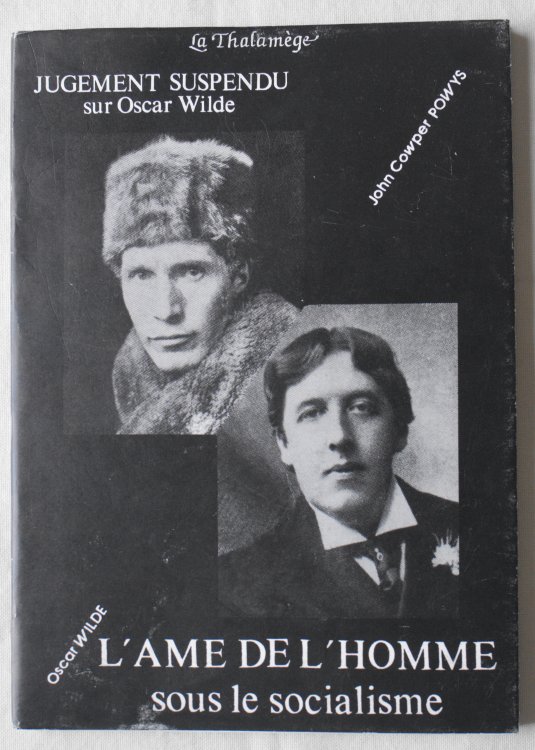 Jugement Suspendu Sur Oscar Wilde & Lame De L'homme Sous Le Socialisme