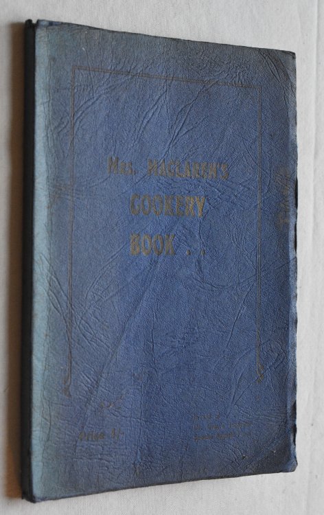 Mrs. Maclaren's Cookery Book