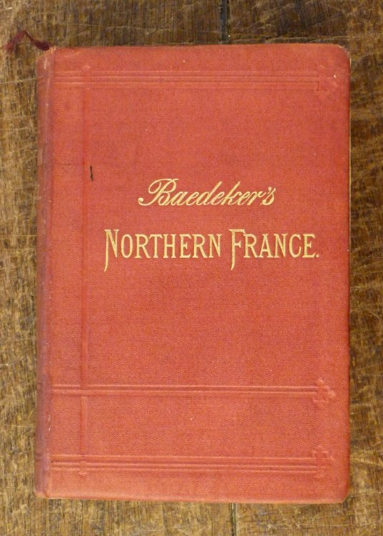 Northern France from Belgium and the English Channel To the Loire