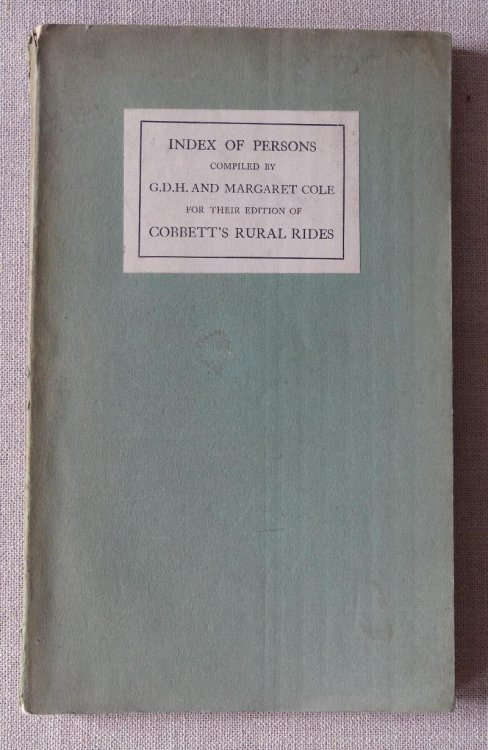 Index of Persons Complied By G.D.H. and Margaret Cole for Their Edition of Cobbett's Rural Rides