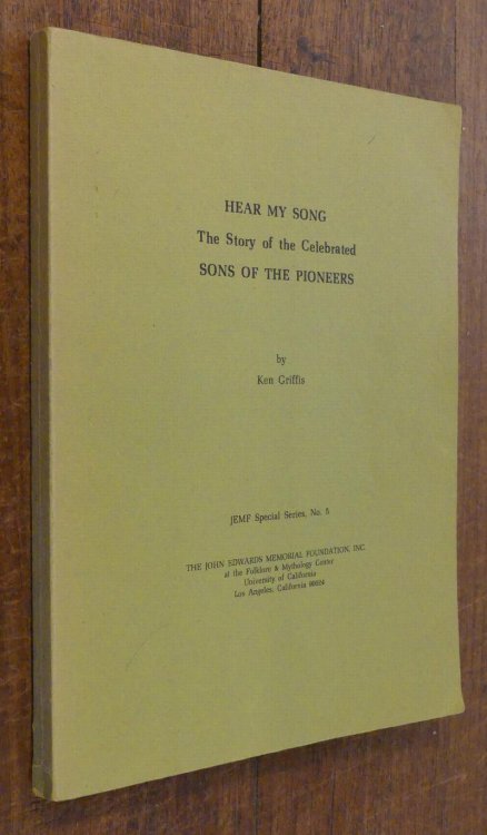 Hear My Song The Story of the Celebrated Sons of the Pioneers
