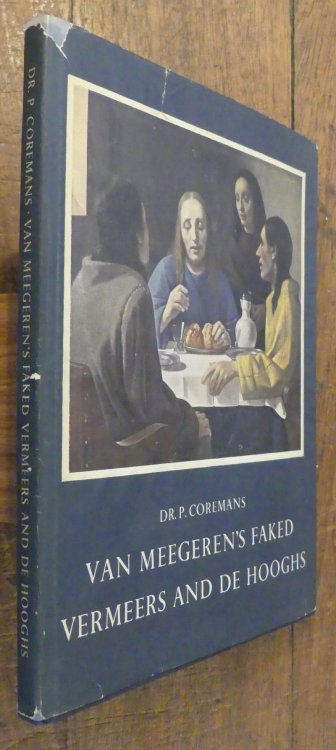 Van Meegeren's Faked Vermeers and De Hooghs