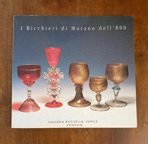 I Bicchieri Di Murano dell' 800
