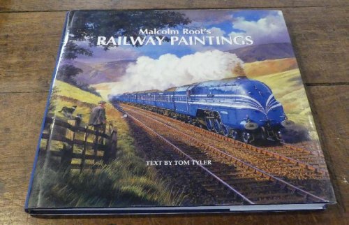 Malcolm Root's Railway Paintings