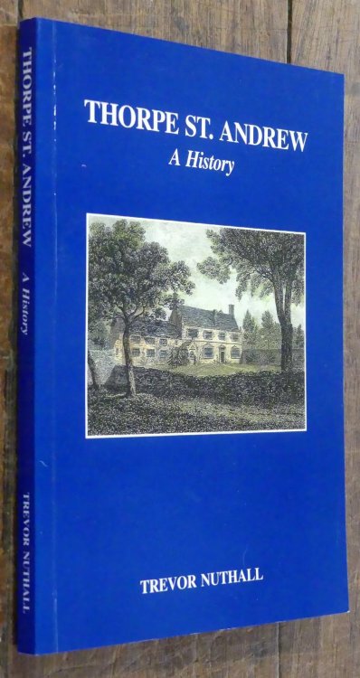 Image for Thorpe St. Andrew A History Thorpe St. Andrew A History