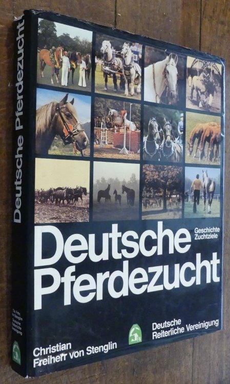 Deutsche Pferdezucht: Geschichte Zuchtziele