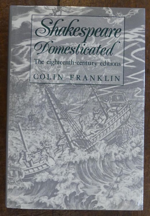 Image for Shakespeare Domesticated. The Eigteenth-Century Editions Shakespeare Domesticated. The Eigteenth-Century Editions