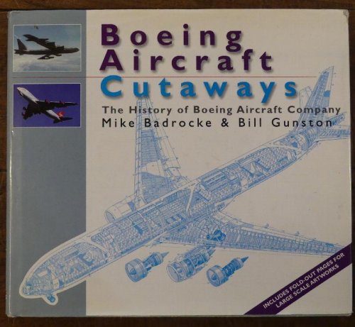Boeing Aircraft Cutaways : The History of Boeing Aircraft Company