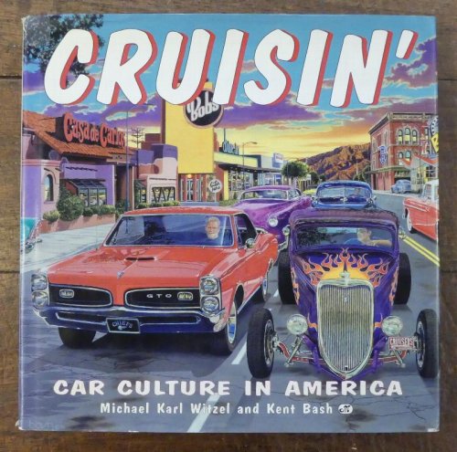 Cruisin' Car Culture in America
