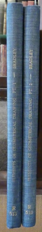 Elements of Geometrical Drawing or Practical Geometry, Plane and Solid Including Both Orthographic and Perspective Projection TWO VOLUMES