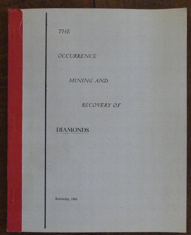 The Occurrence, Mining and Recovery of Diamonds